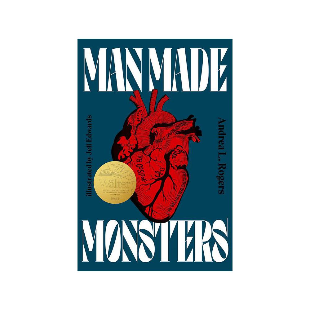 L. Rogers, Man Made Monsters : Man Made Monsters, 9781646141791, Levine Querido, 2022, Young Adult Fiction, Books, 772307